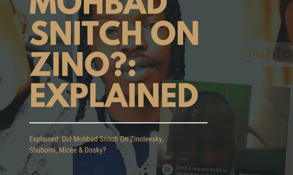 Explained: Did Mohbad Snitch On Zinoleesky, Shubomi, Micee & Dosky?