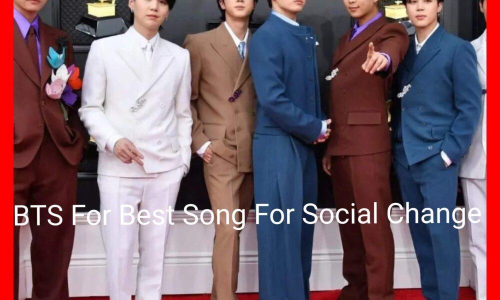 Grammy 2023 Predictions: BTS For Best Song For Social Change