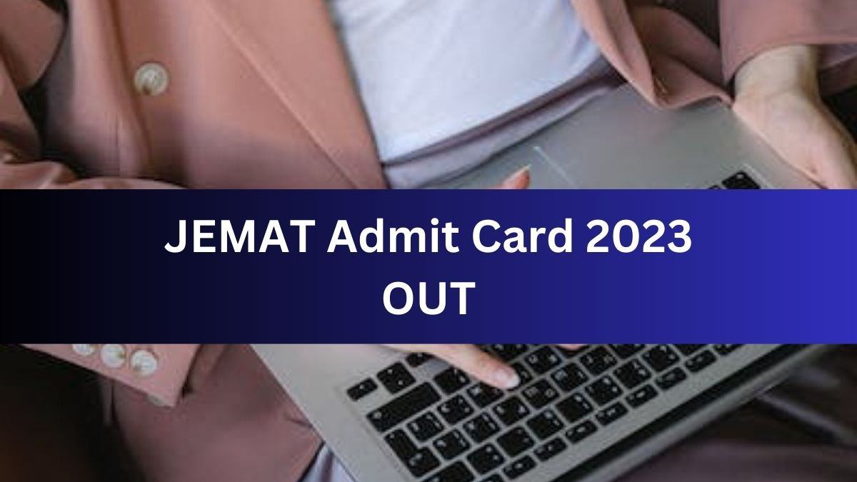 JEMAT Admit Card 2023 Released