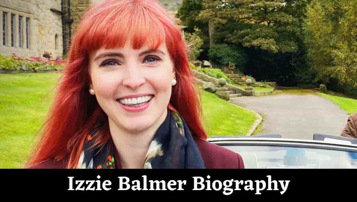 Izzie Balmer Wikipedia, Wiki, Age, Partner, Brother, Married, Teeth, Instagram