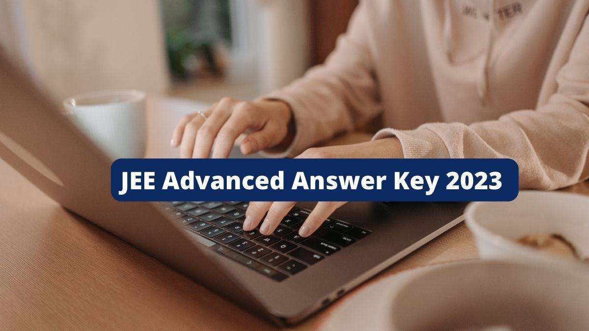 JEE Advanced Answer Key 2023 at jeeadv.ac.in