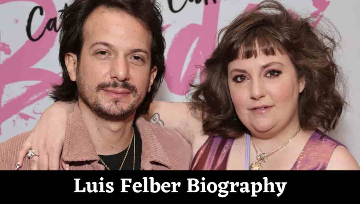 Luis Felber Wikipedia, Band, Age, Instagram, Images, Wedding, Videos, Net Worth