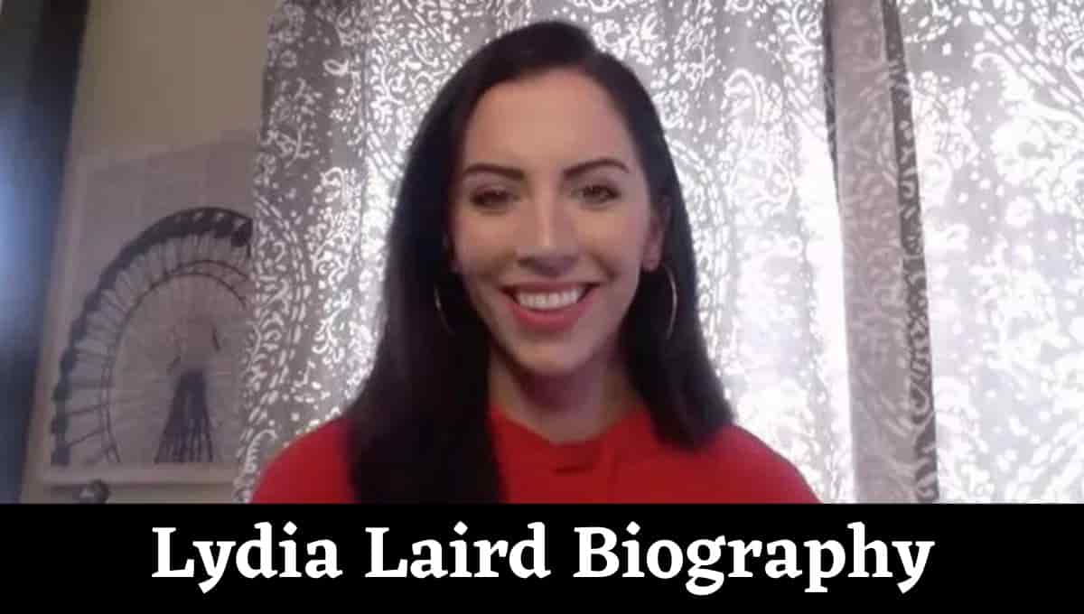 Lydia Laird Wikipedia, Age, Married, Husband, Testimony, Birthday