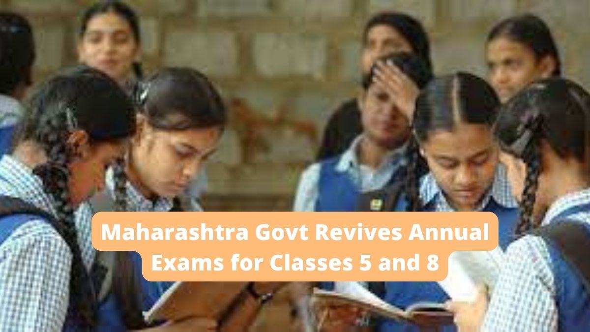 Maharashtra Govt Revives Annual Exams for Classes 5 and 8