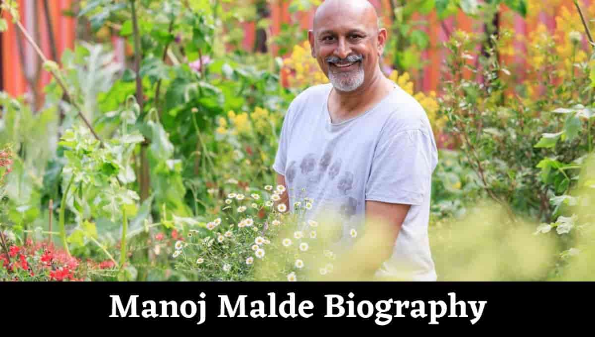 Manoj Malde Wikipedia, Gardem Designer. Partner, Wife, Family, Age