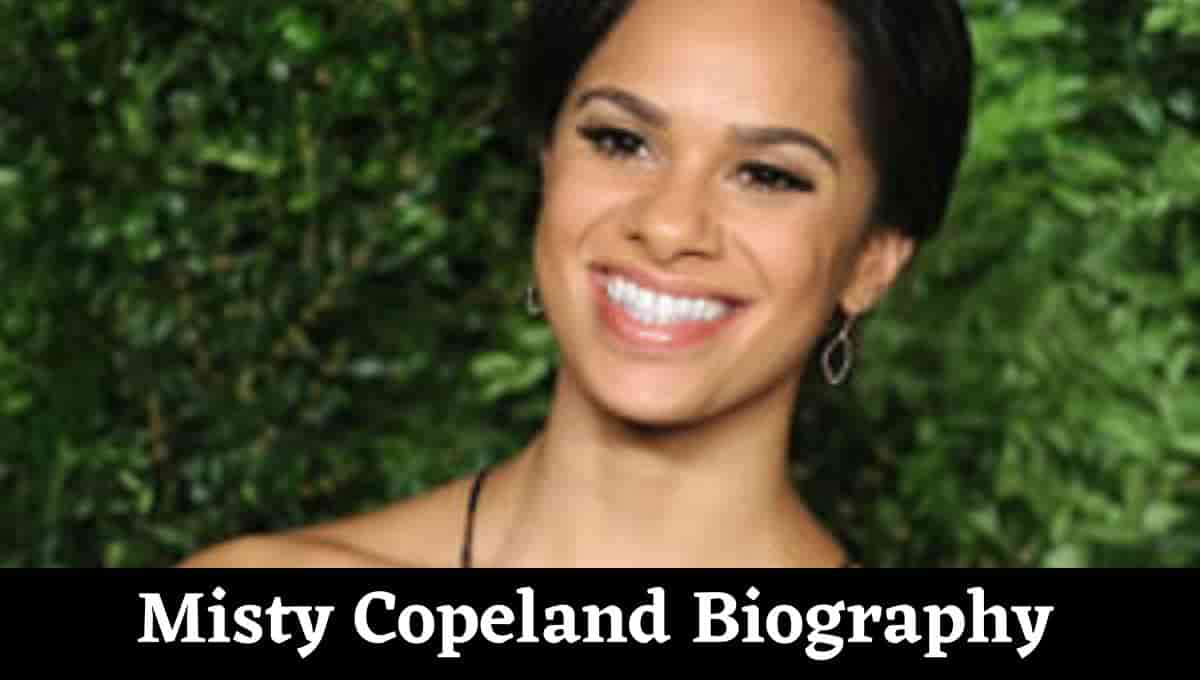 Misty Copeland Wiki, Bio, Biography, Quotes, Facts, Husband, Family, Childhood, Parents, Photos, Son, Legs