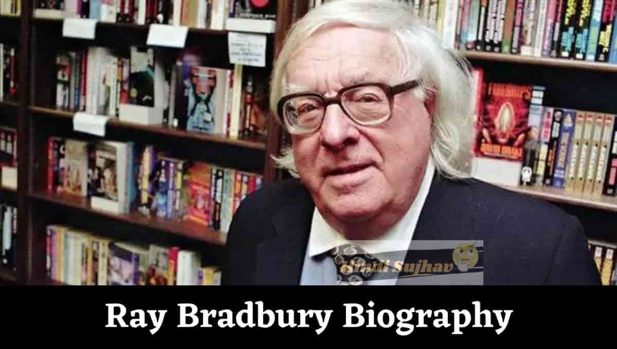 Ray Bradbury Bio, Wiki, Wikipedia, biography, Signature, Education, Quotes