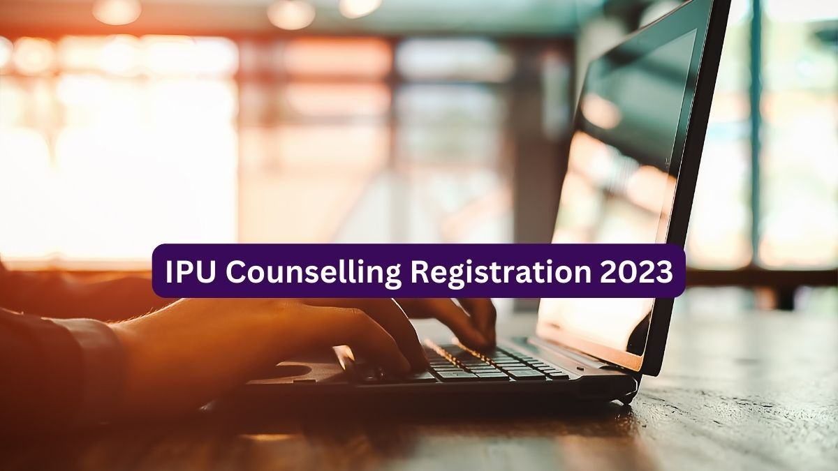 IPU Counselling Registration 2023 Ends Today