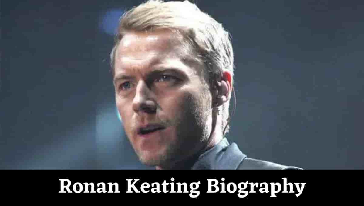 Ronan Keating Wiki, Biography, Net Worth, Wikipedia, First Wife