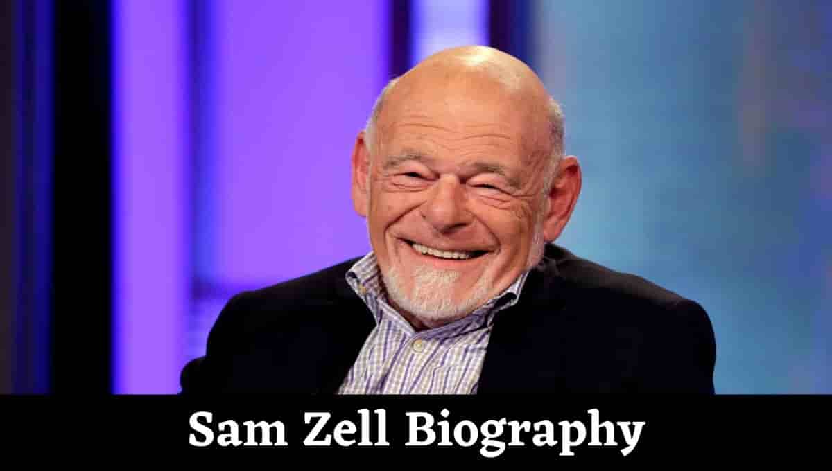 Sam Zell Wikipedia, Death, Net Worth, Died, Death Cause, Height, Wiki, Wife, News