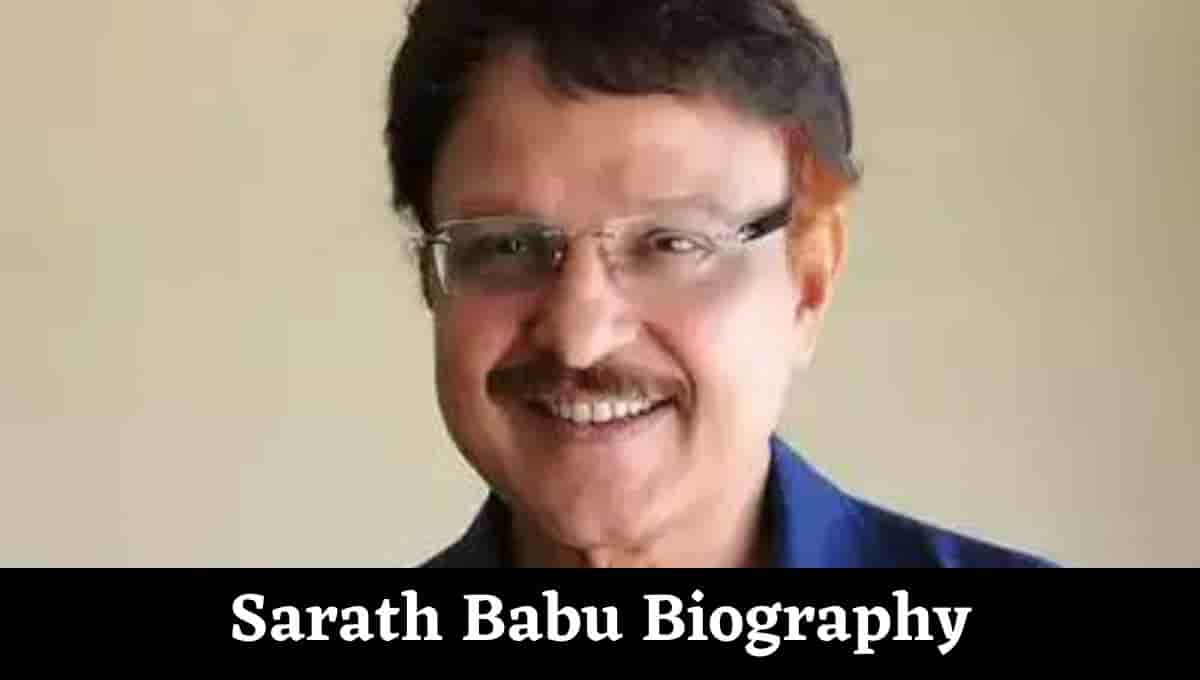 Sarath Babu Wiki, Sneha Nambiar, Passed Away, Death, Wife