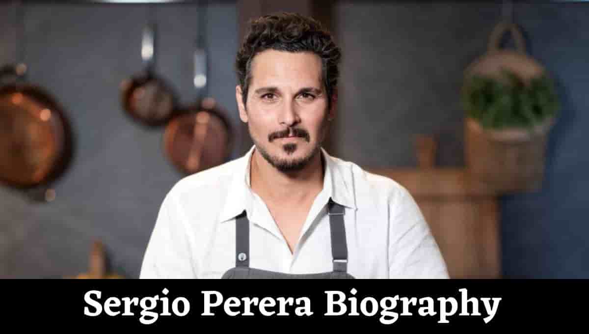 Sergio Perera Wikipedia, Wiki, Wife, Recipe, Chris Hemsworth, Chef