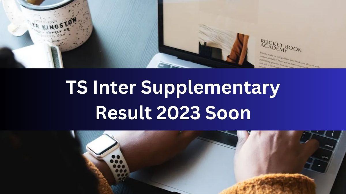 TS Inter Supplementary Result 2023 Soon