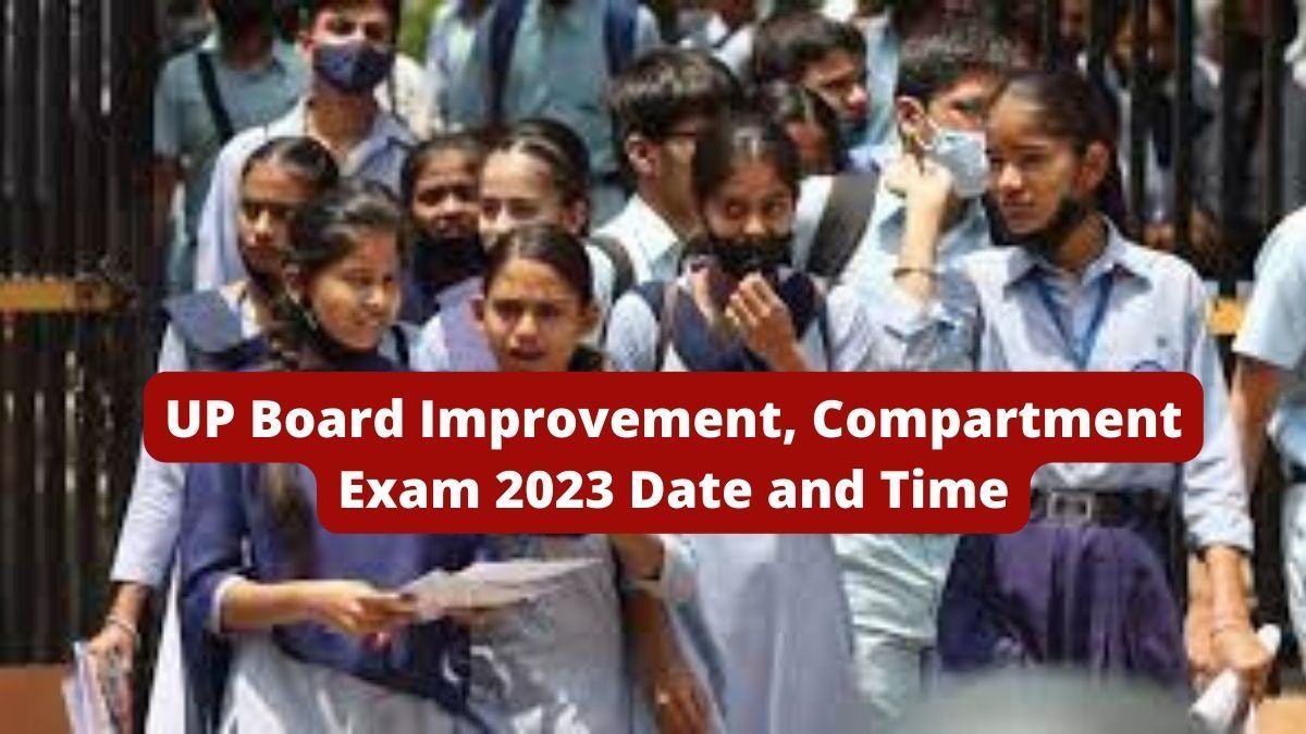 UP Board Improvement, Compartment Exam 2023 Date and Time