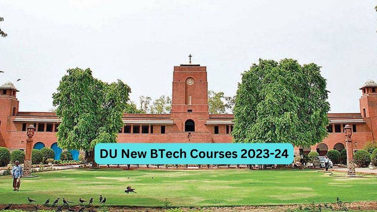 Delhi University to Introduce 3 BTech courses