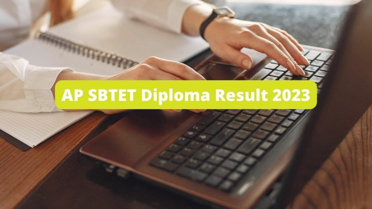 AP SBTET Diploma Result 2023 Announced at sbtet.ap.gov.in