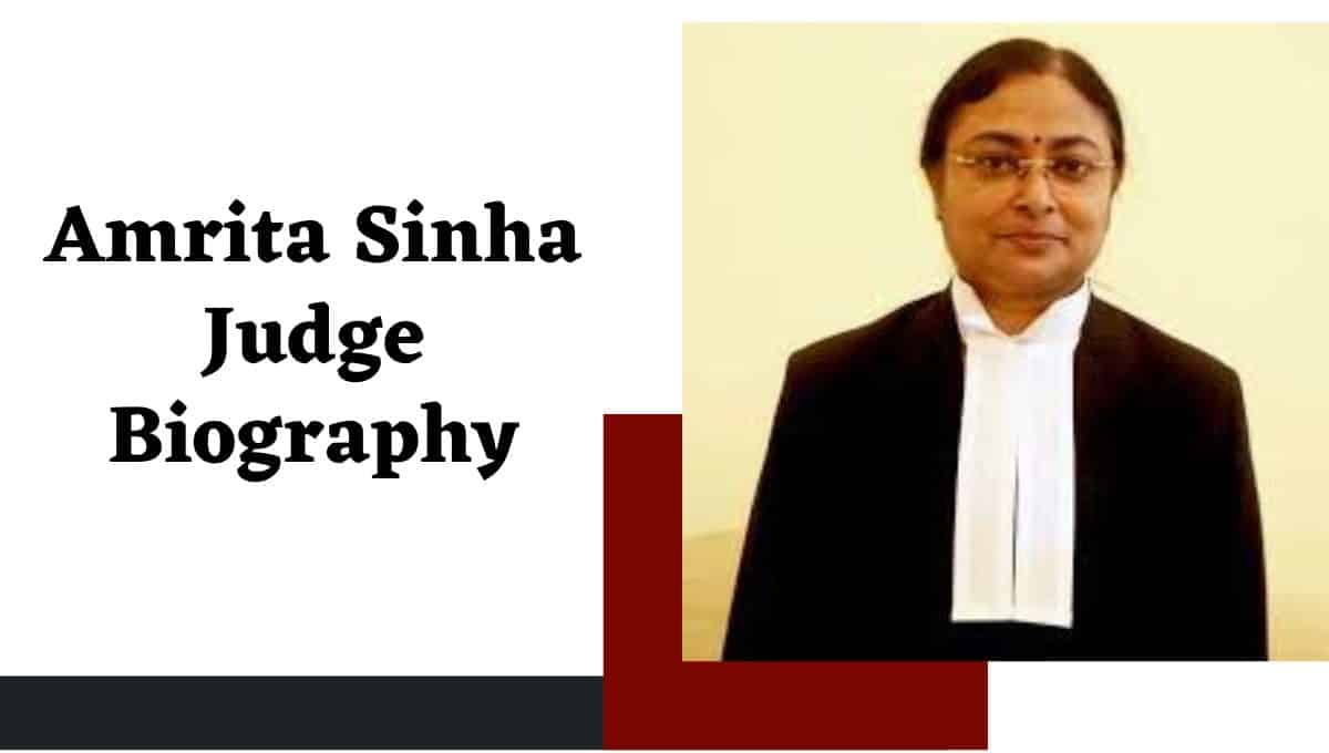 Amrita Sinha Judge Wikipedia, Biography, Husband, Biodata, Verdict, Wiki, Educational Qualification