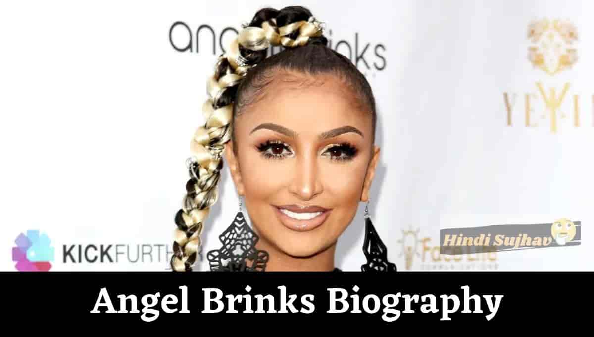 Angel Brinks Net Worth, Wiki, Age, Net Worth, Husband, Boyfriend, Nationality, Children