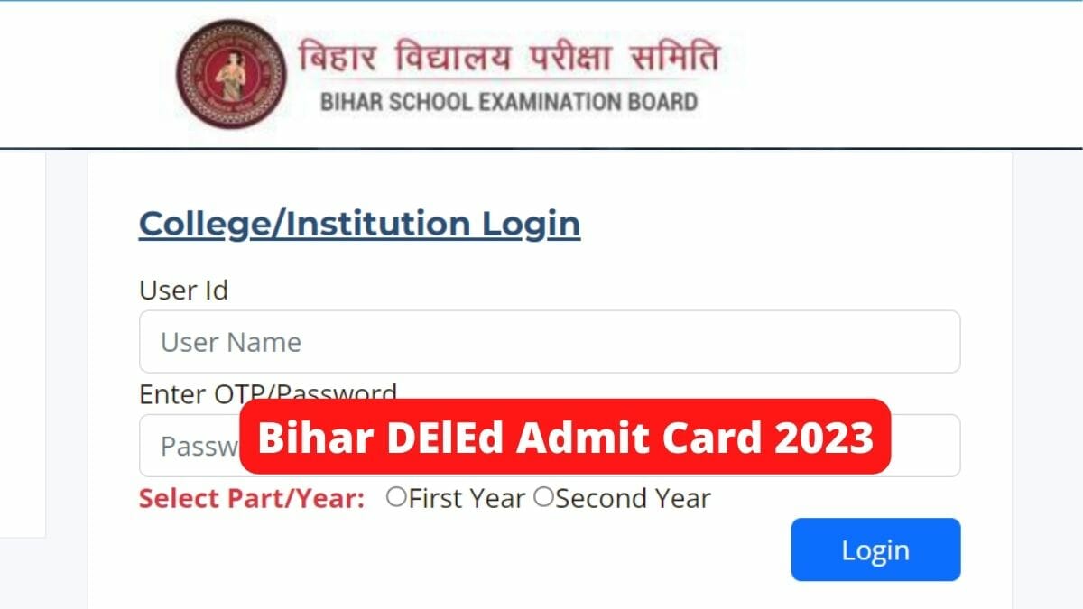 Bihar DElEd Admit Card 2023 Out