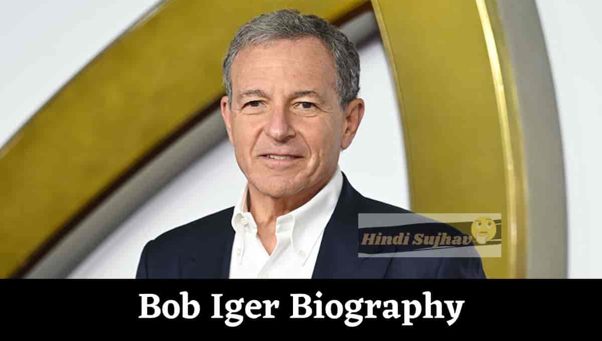 Bob Iger Wiki, Net Worth, Salary, Apple, Gay, Height, Children, Wife, Twitter