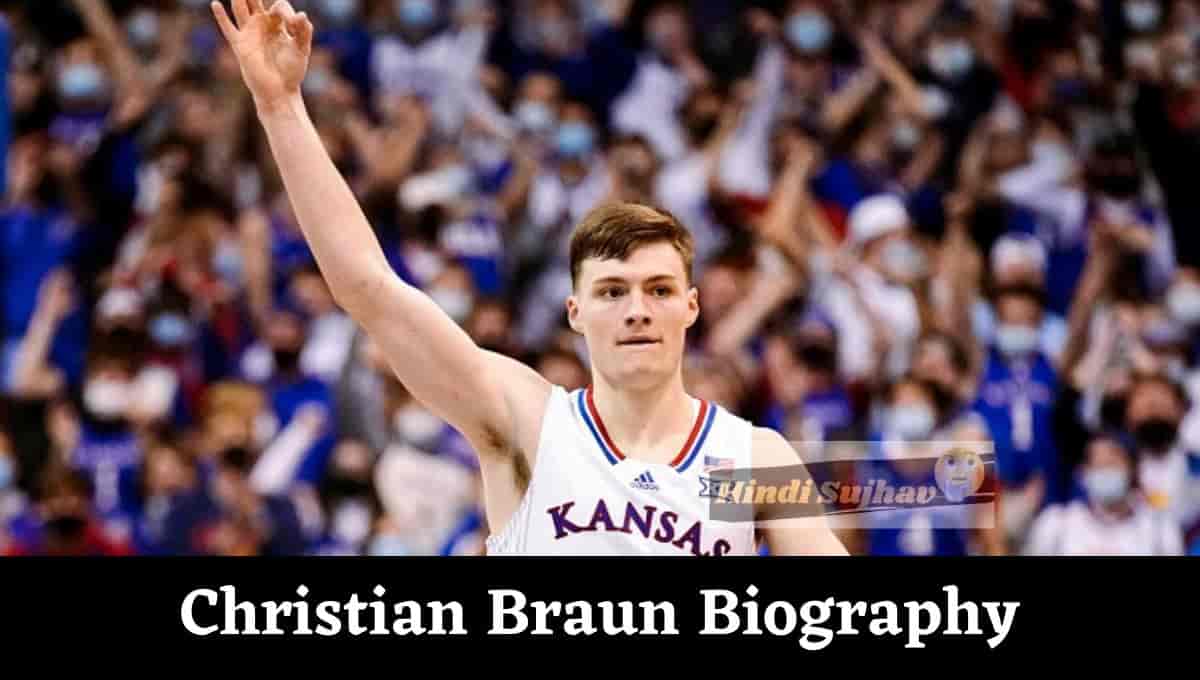 Christian Braun Wiki, Bio, Height, Salary, Mom, Girlfriend, Jersey