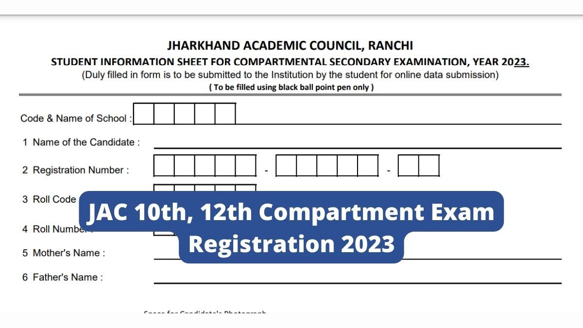 JAC 10th, 12th Compartment Exam Registration 2023 starts