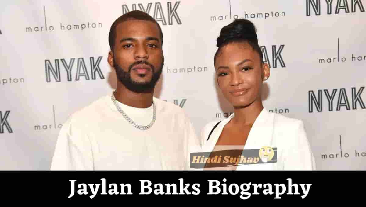 Jaylan Banks Age, Falynn Guobadia, Net Worth, Job, Kids, Baby, Profession