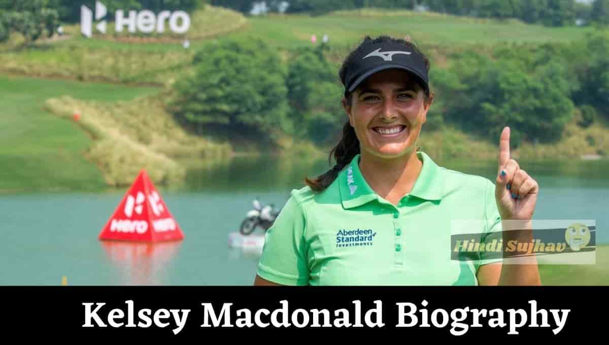 Kelsey Macdonald Golf Wikipedia, Wiki, Height, Instagram, Facebook