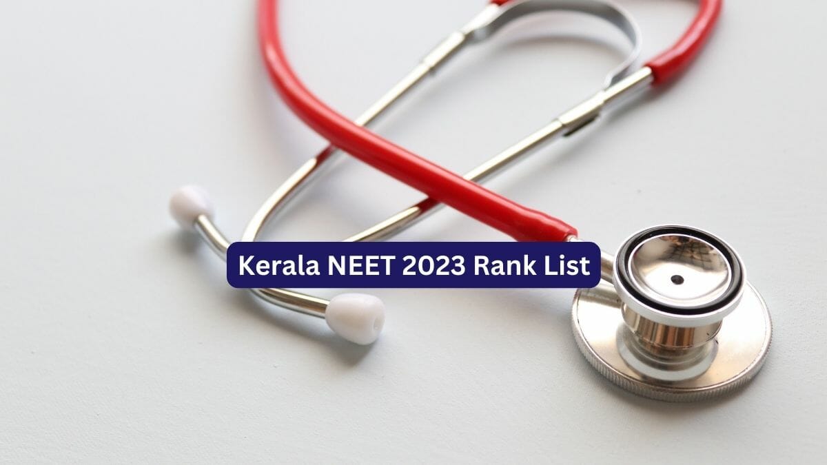 Kerala NEET 2023 Provisional Rank List