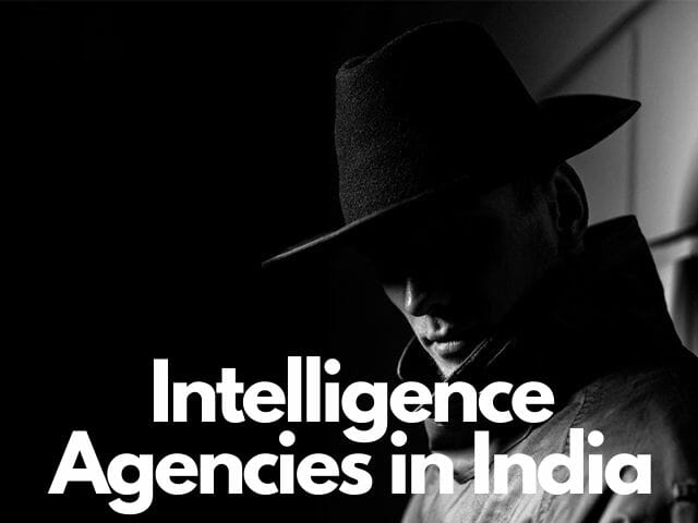 List of Intelligence Agencies in India