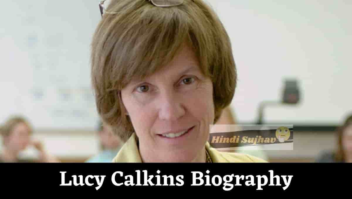 Lucy Calkins Wikipedia, Reading, Net Worth, Books, Husband, Phonics