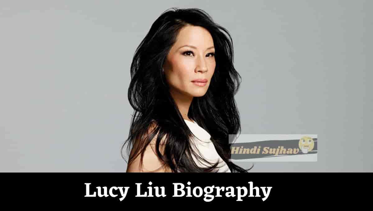 Lucy Liu Bio, Wiki, Height, Age, Wikipedia, Shazam, Husband