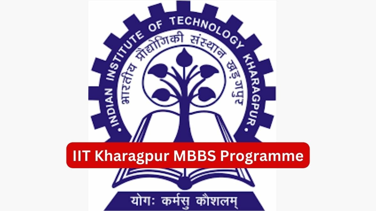 IIT Kharagpur to introduce MBBS programme