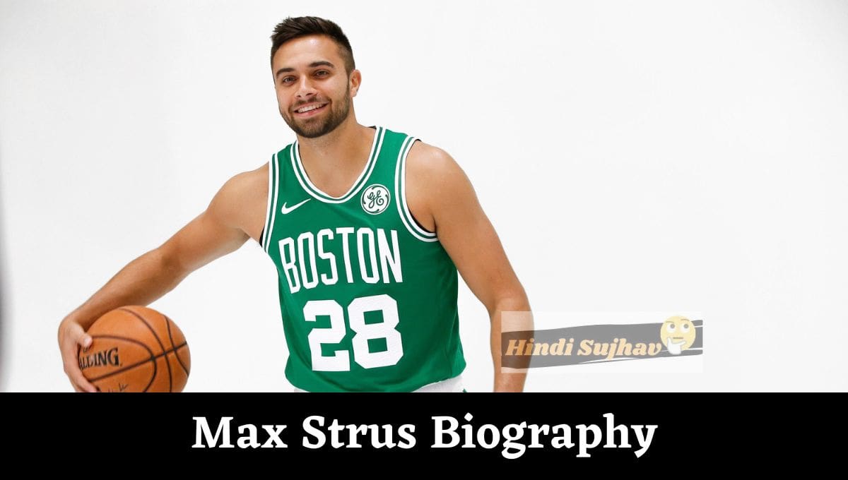 Max Strus Wiki, Wikipedia, Stats, Nationality, Net Worth, Twitter, Jewish, Contract