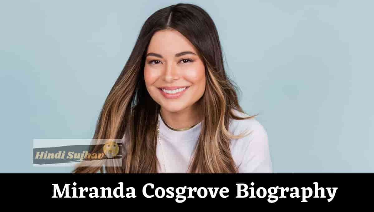 Miranda Cosgrove Relationship, Songs, Wiki, Eating Disorder, Bio, Wikipedia, Boyfriend