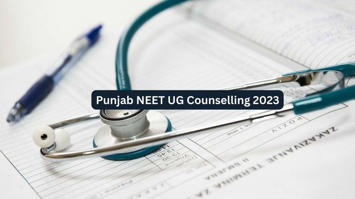 Punjab NEET UG Counselling 2023