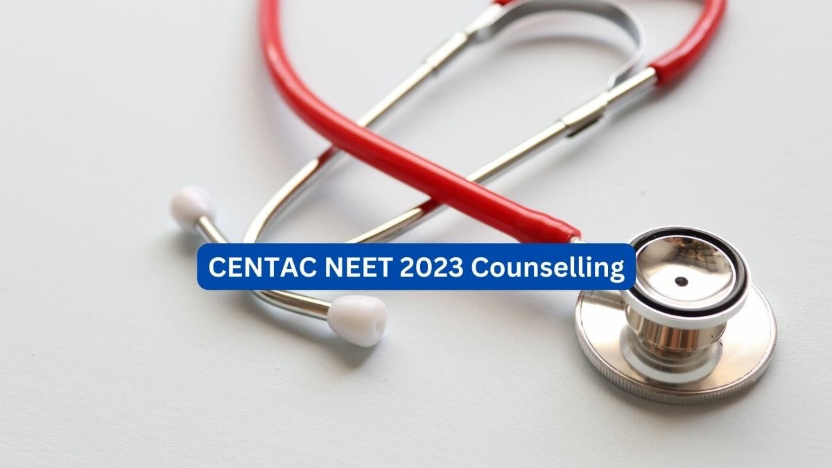 CENTAC NEET 2023 Counselling Registration