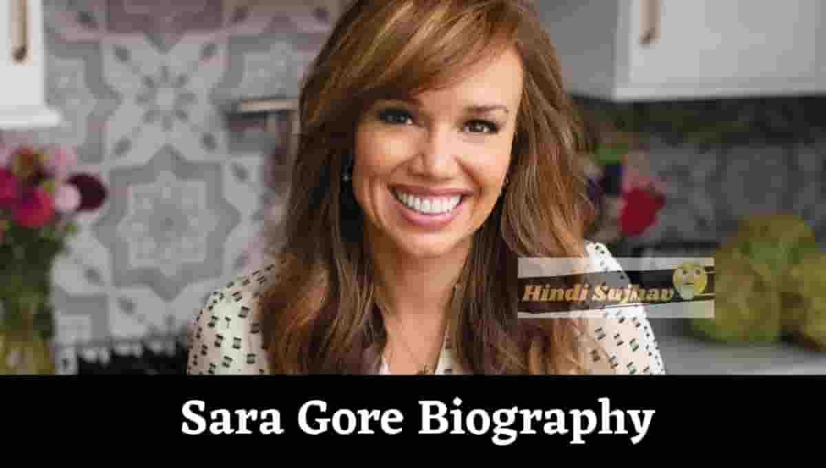 Sara Gore Wikipedia, Wiki, Bio, Age, Husband, Father