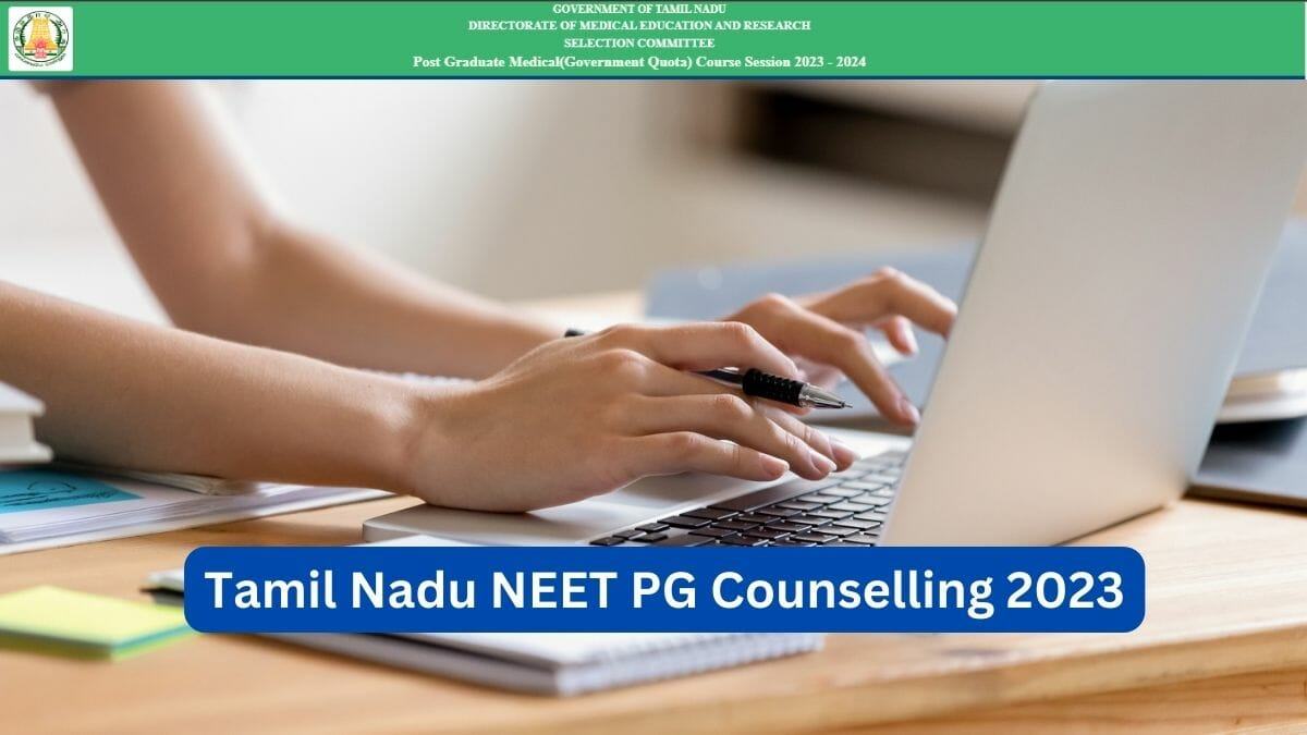 Tamil Nadu NEET PG Counselling 2023