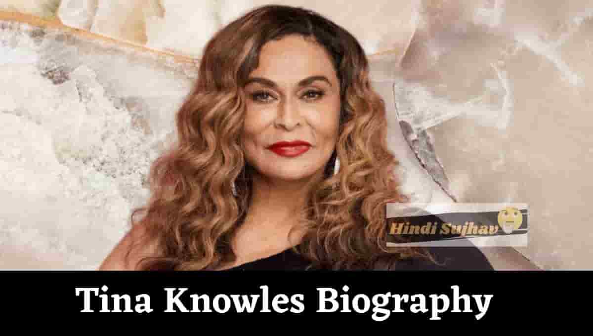 Tina Knowles height, Wiki, Wikipedia, Husband, Young, Parents, Instagram, Maiden Name, Siblings, Movies, Mom