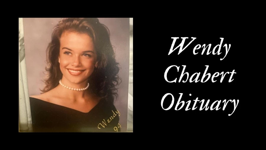 Wendy Chabert Obituary, What Was Wendy Chabert Cause Of Death?