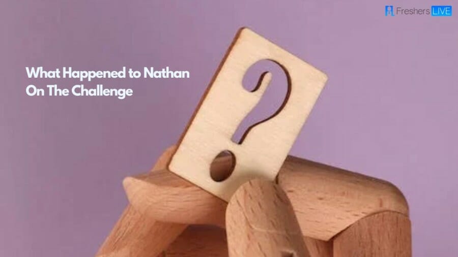 What Happened To Nathan On The Challenge? Why Was Nathan Medically Removed From The Challenge?