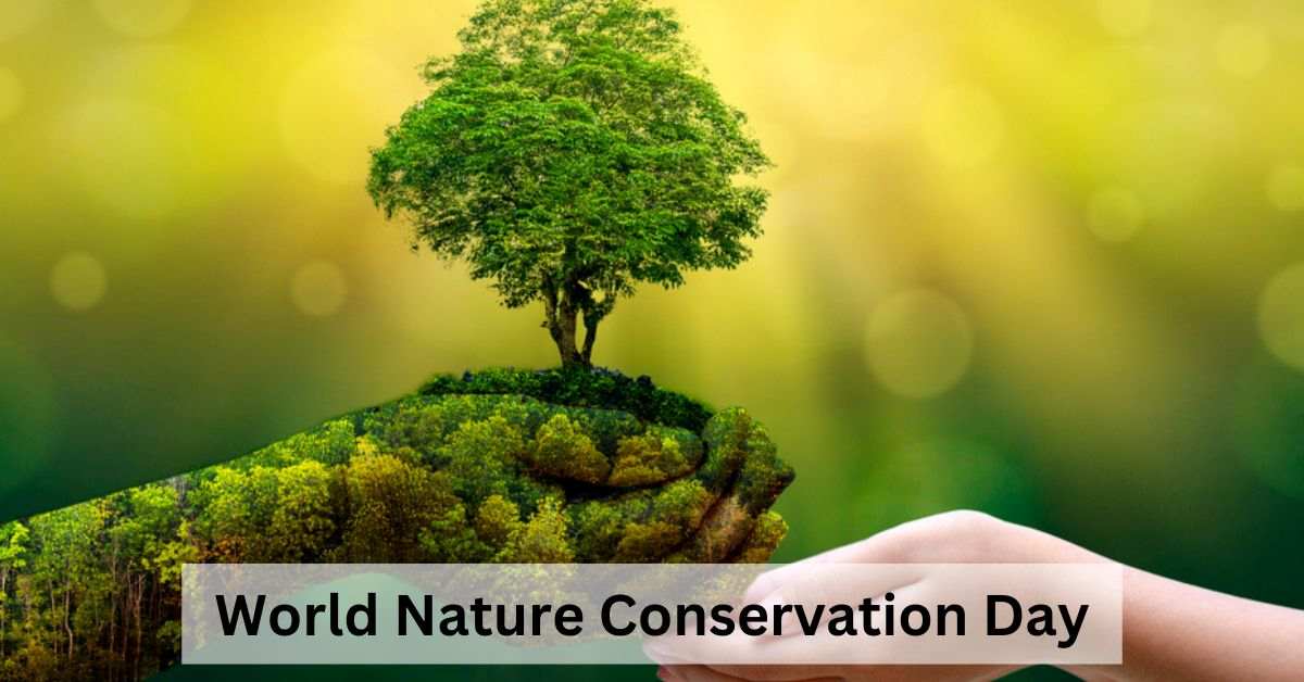 World Nature Conservation Day 2023