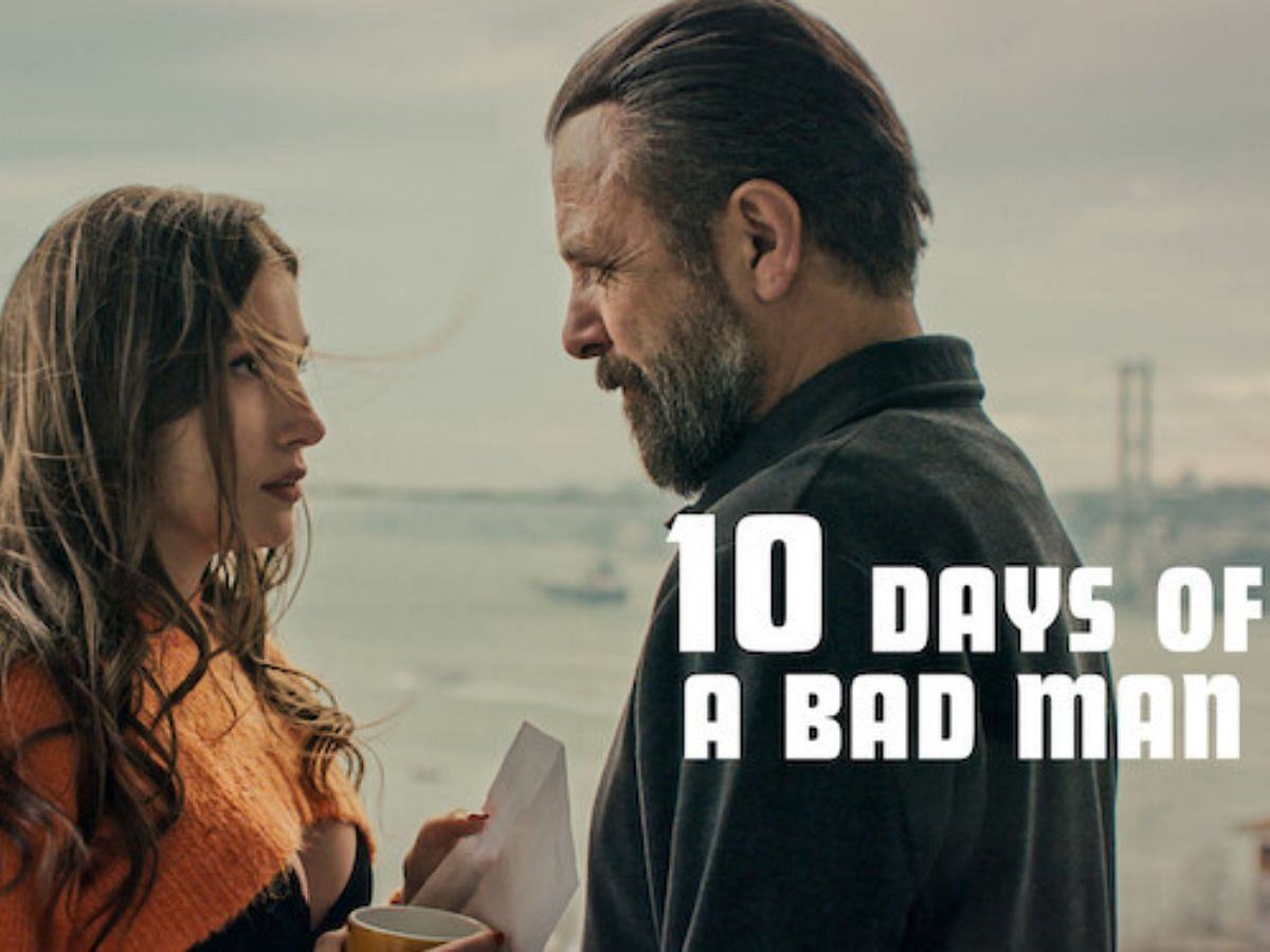 10 Days of a Bad Man