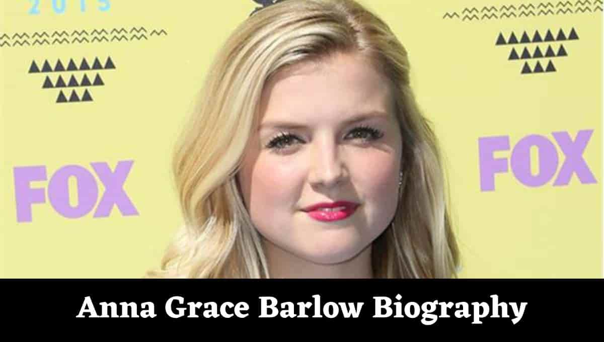 Anna Grace Barlow Wikipedia, Wiki, Age, Movies, Parents, Revolution, Instagram