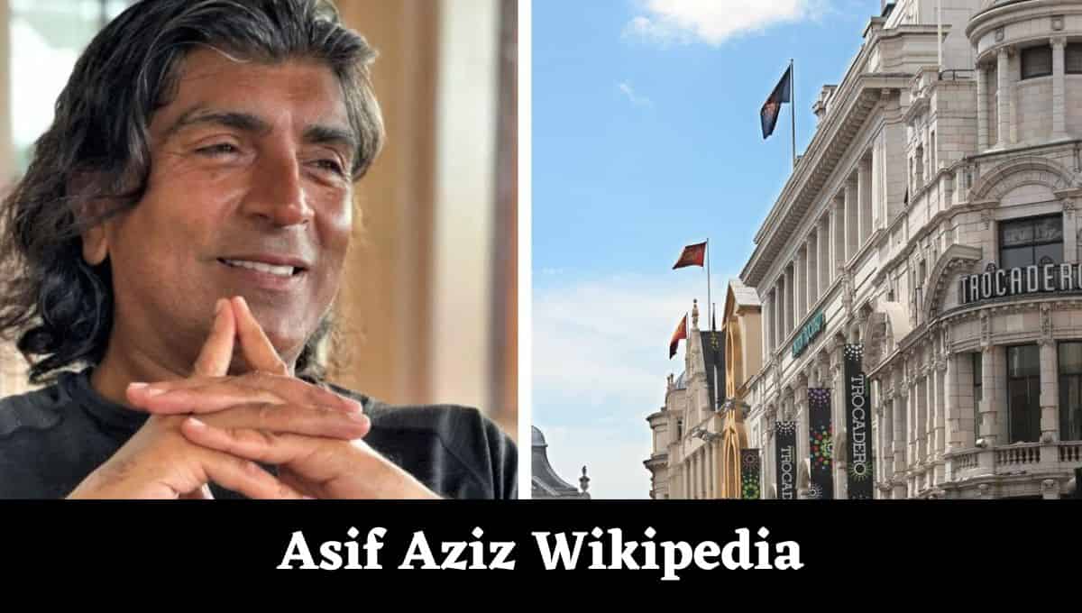 Asif Aziz Wikipedia, Wiki, Biography, London Mosque, Family, Trocadero