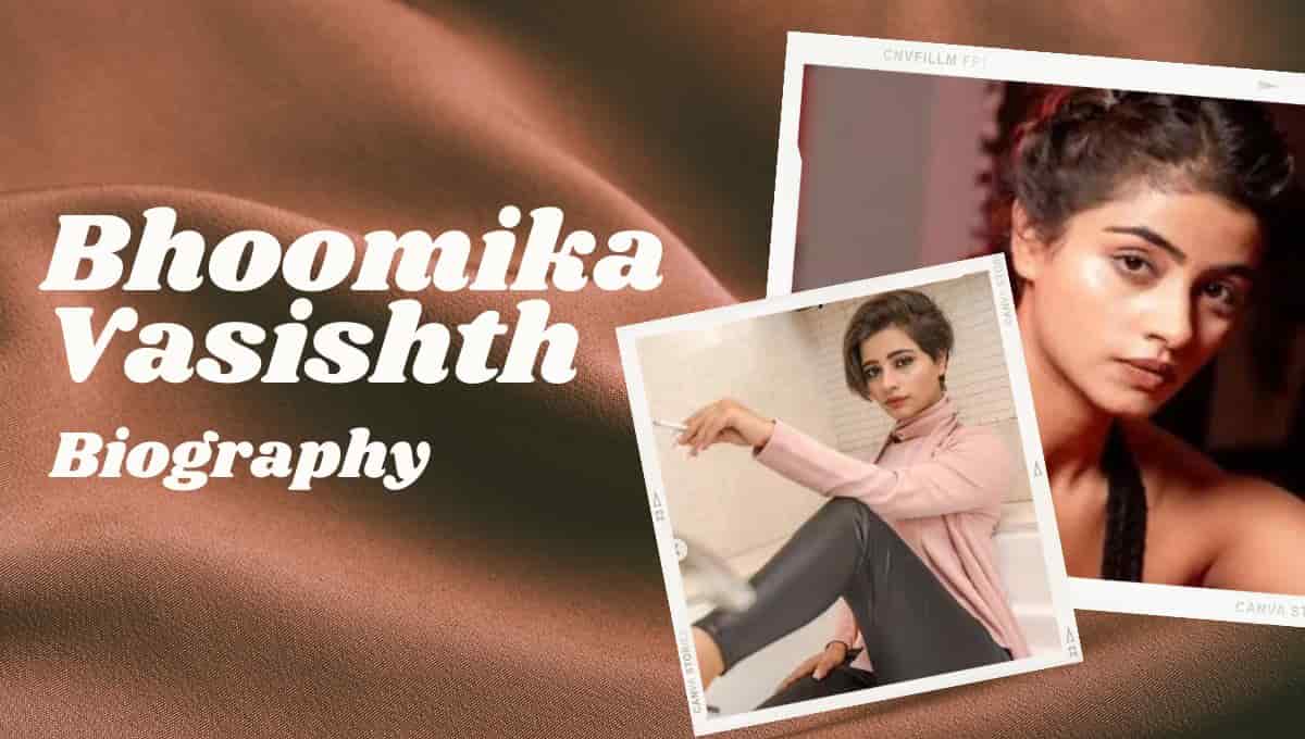 Bhoomika Vasishth Wikipedia, Biography, Height, Wiki