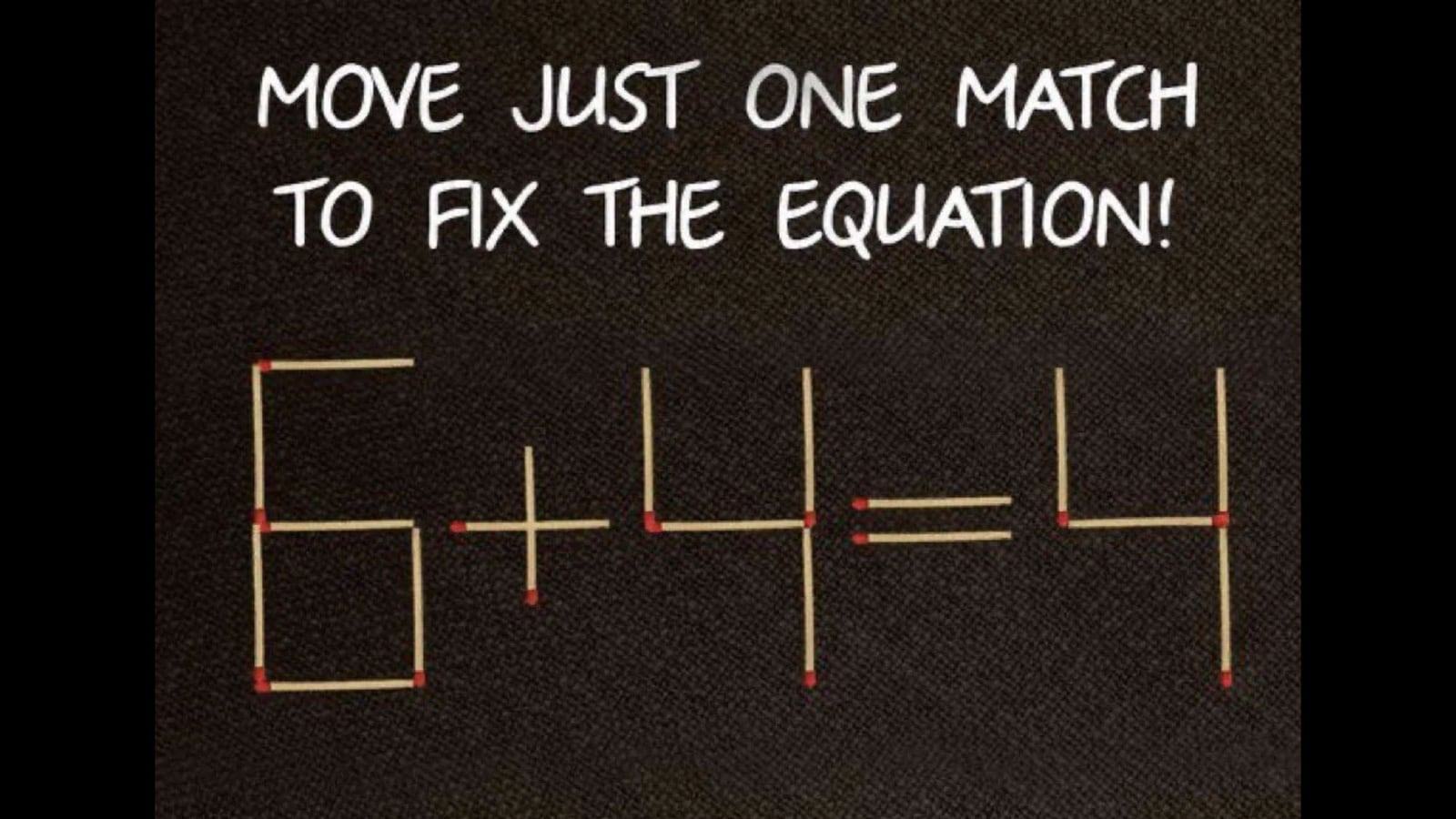 Brain Teaser: One matchstick is all it takes to fix this equation