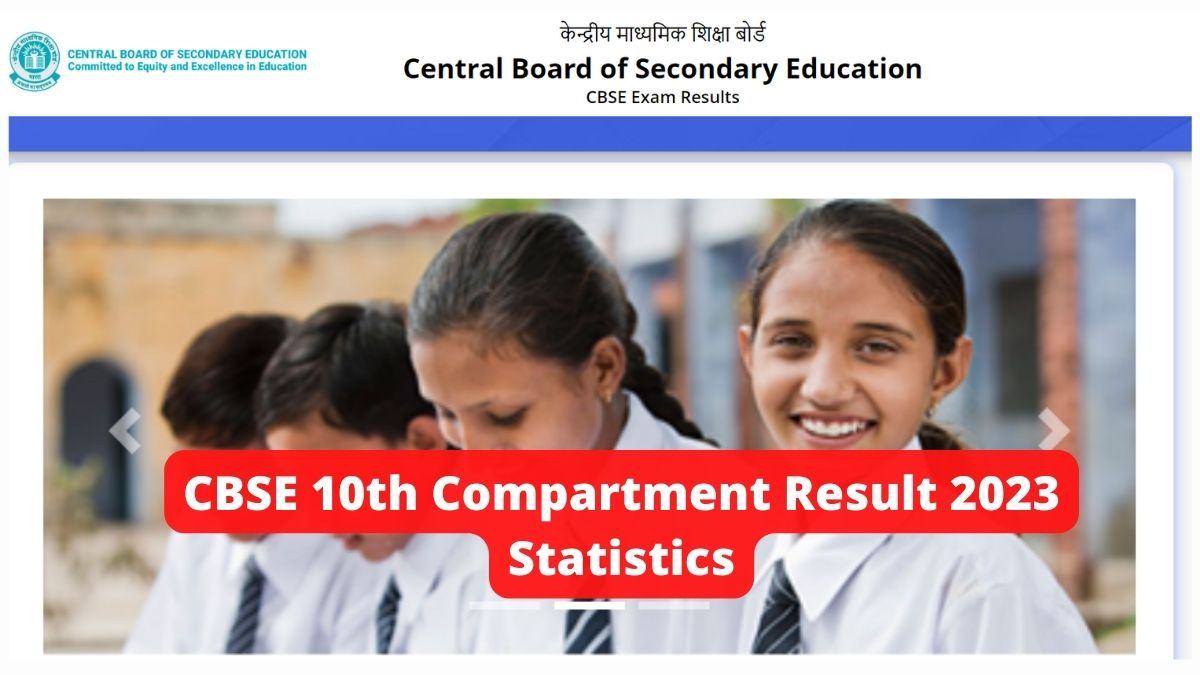 CBSE 10th Compartment Result 2023, check statistics here