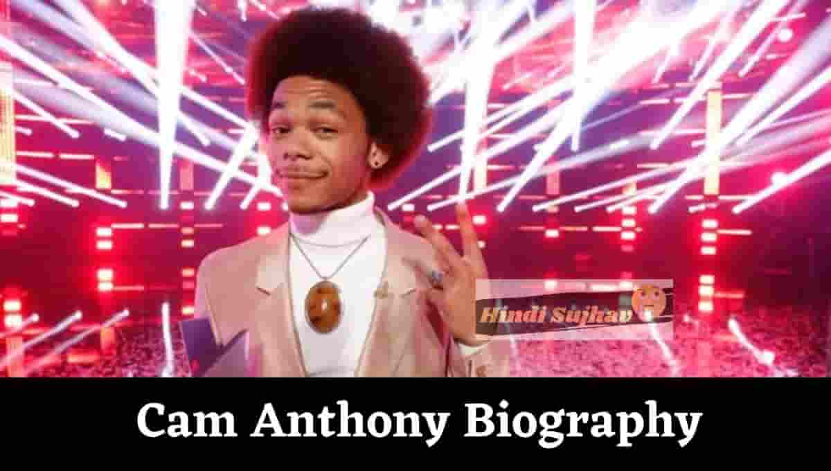 Cam Anthony Wikipedia, Wiki, Songs, Net Worth, Now, Age